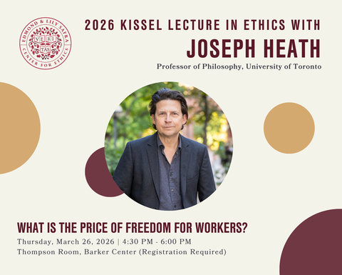 2026 Kissel Lecture with Joseph Heath