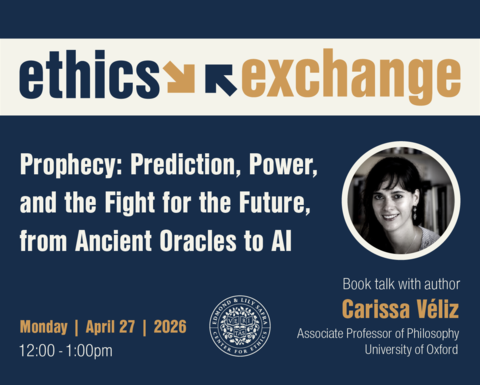 ethics exchange on monday april 27 with carissa veliz